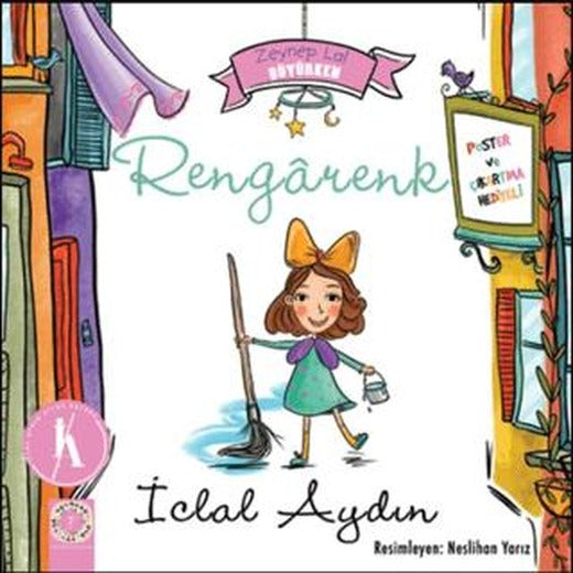 Zeynep Lal Büyürken - Rengarenk (Poster ve Çıkartma Hediyeli)