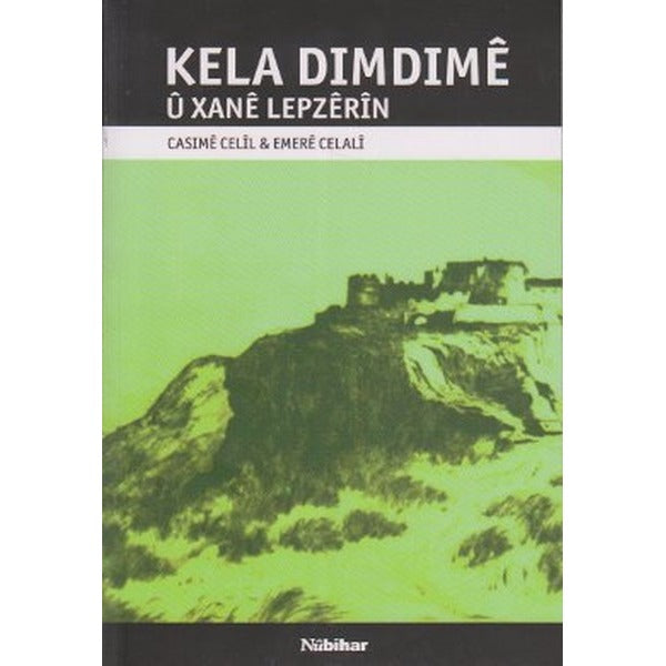 Kela Dimdime u Xane Lepzerın