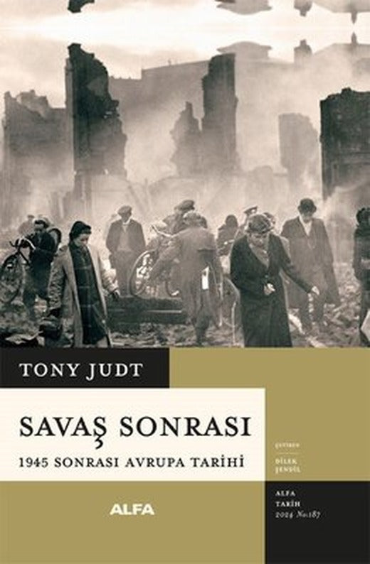 Savaş Sonrası - 1945 Sonrası Avrupa Tarihi | Alfa Yayıncılık (Ciltli)