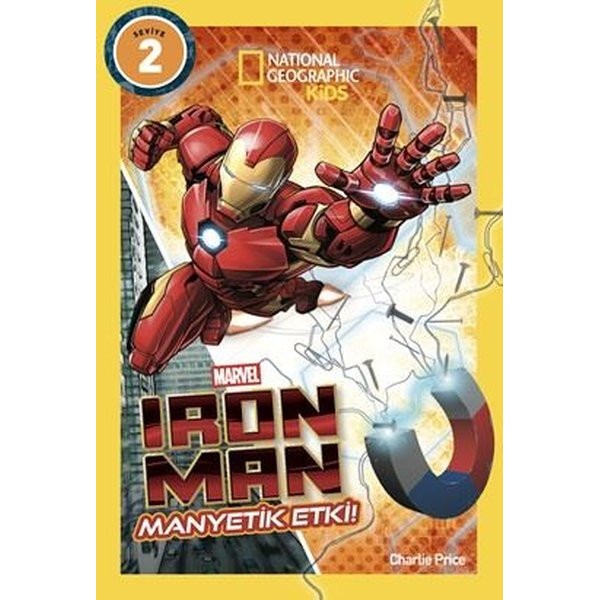 National Geographic Kids - Marvel Iron Man: Manyetik Etki! Seviye 2 | Beta Kids (İnce Kapak)