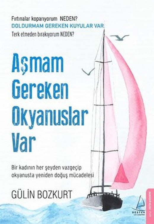 Aşmam Gereken Okyanuslar Var | Destek Yayınları