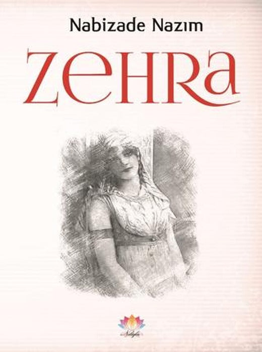 Zehra | Nilüfer Yayınları (Ciltsiz)