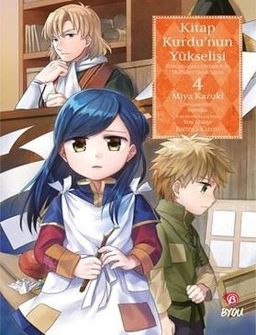 Kitap Kurdu'nun Yükselişi 4 | Beta Byou (İnce Kapak)