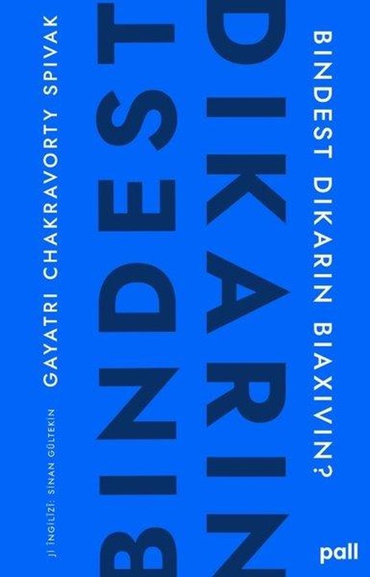 Bindest Dikarin Biaxivin? | Pall Weşan Yayınları (İnce Kapak)