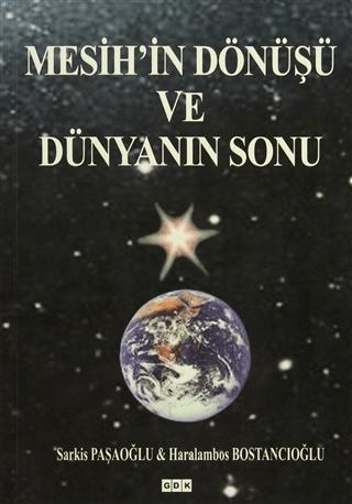 Mesih'in Dönüşü ve Dünyanın Sonu