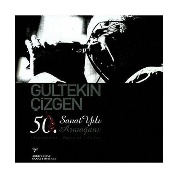 Gültekin Çizgen 50.Sanat Yılı Armağanı
