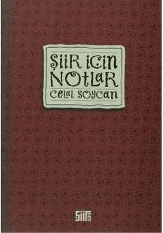 Şiir İçin Notlar