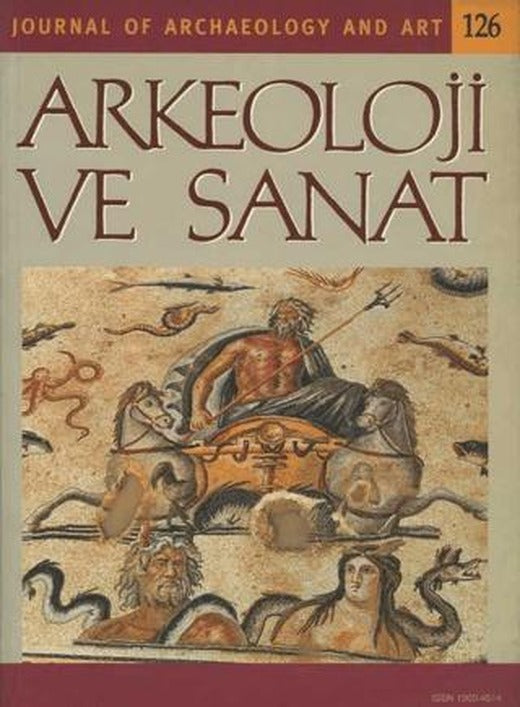 Arkeoloji ve Sanat Dergisi Sayı 126 | Arkeoloji ve Sanat Dergisi (Ciltsiz)