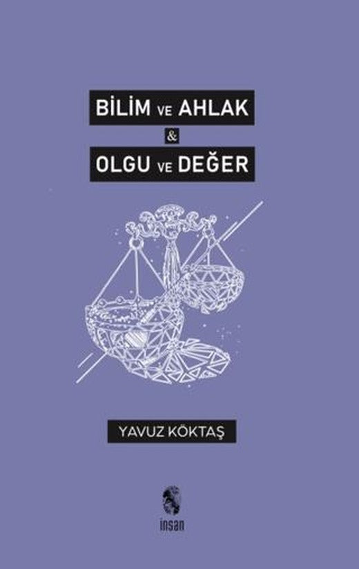 Bilim ve Ahlak, Olgu ve Değer