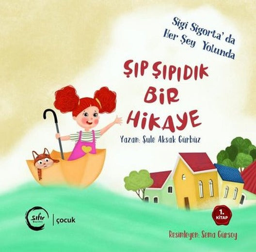 Şıp Şıpıdık Bir Hikaye | Sıfır Yayınları
