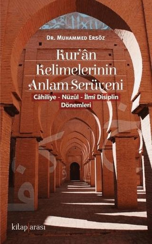 Kur'an Kelimelerinin Anlam Serüveni