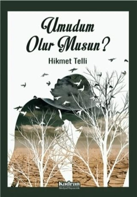 Umudum Olur Musun? | Kadran Medya Yayıncılık (Ciltsiz)