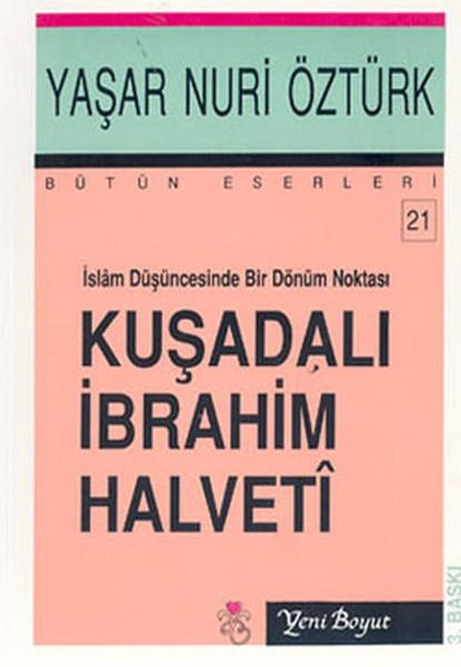 Kuşadalı İbrahim Halveti | Yeni Boyut (İnce Kapak)