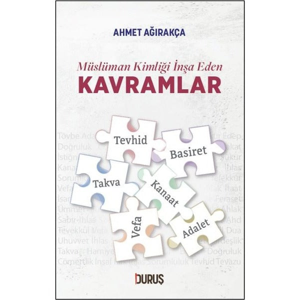 Müslüman Kimliği İnşa Eden Kavramlar | Duruş Yayınları (Ciltsiz)