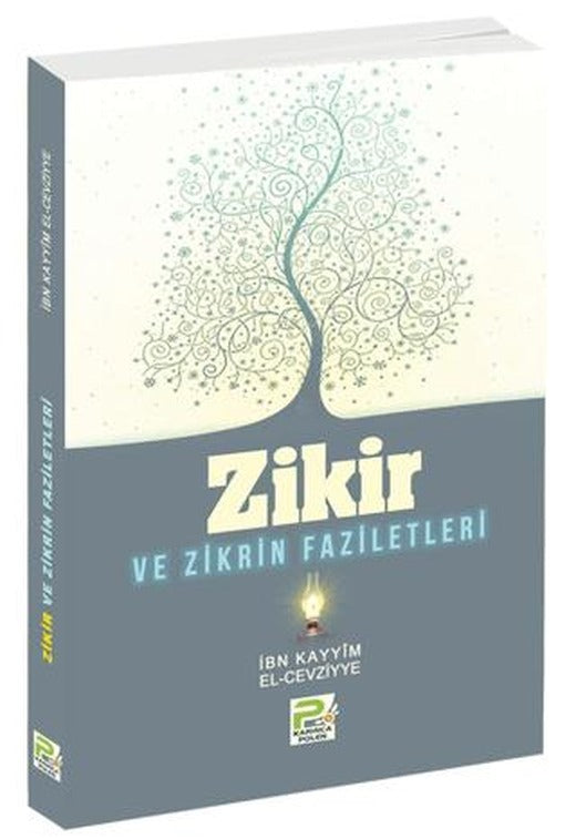 Zikir ve Zikrin Faziletleri | Karınca & Polen Yayınları (Ciltsiz)