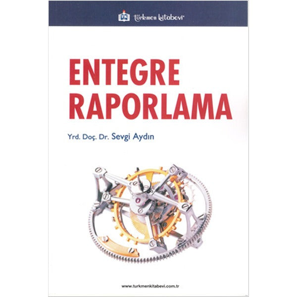 Entegre Raporlama