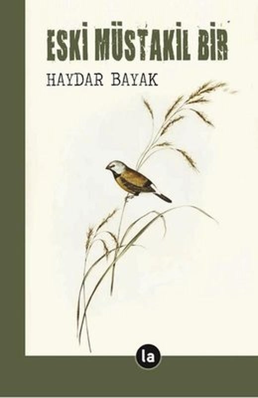 Eski Müstakil Bir | La Kitap
