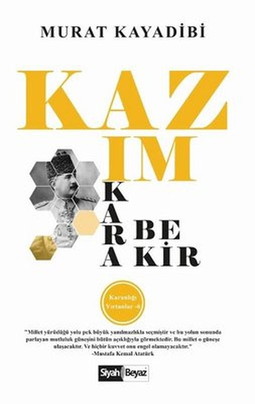 Kazım Karabekir - Karanlığı Yırtanlar 6 | Siyah Beyaz