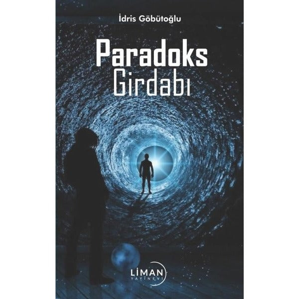 Paradoks Girdabı | Liman Yayınevi (Ciltsiz)