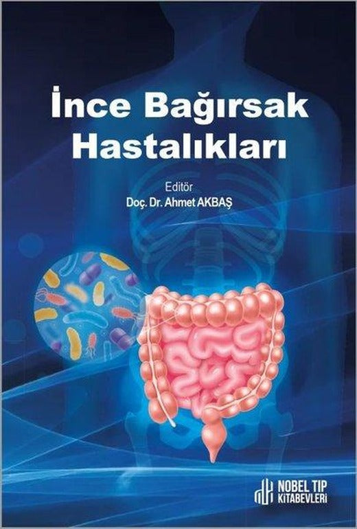 İnce Bağırsak Hastalıkları | Nobel Tıp Kitabevleri (İnce Kapak)