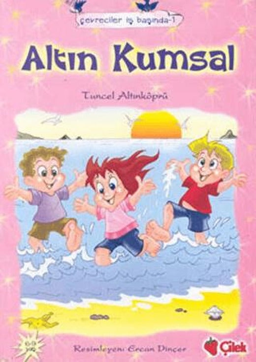 Altın Kumsal | Çilek Kitaplar (Ciltsiz)
