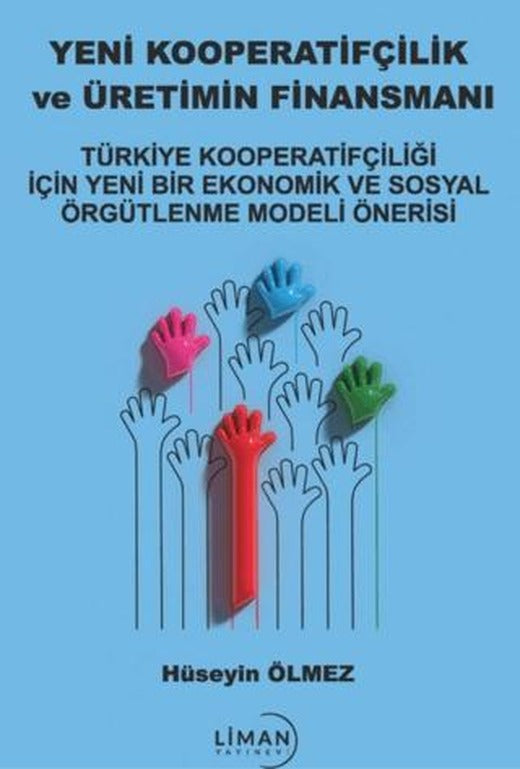 Yeni Kooperatifçilik ve Üretimin Finansmanı