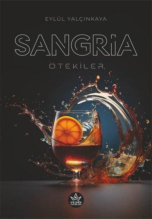 Sangria - Ötekiler | Elpis Yayınları (İnce Kapak)