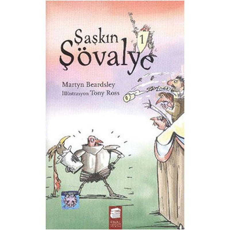Şaşkın Şövalye 1 | Final Kültür Sanat Yayınları