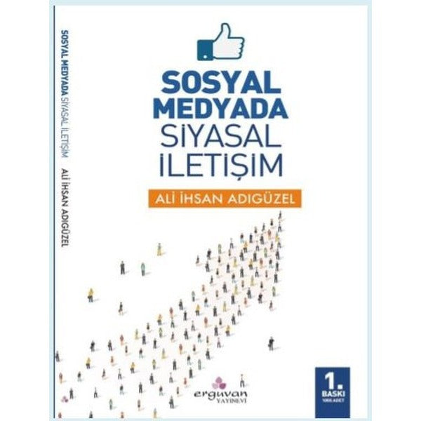 Sosyal Medyada Siyasal İletişim
