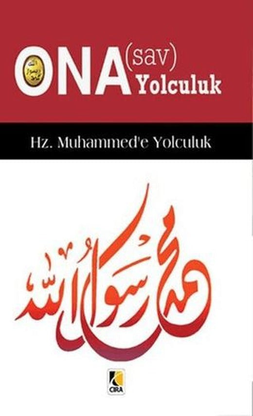 Ona (s.a.v) Yolculuk | Çıra Yayınları (Ciltsiz)