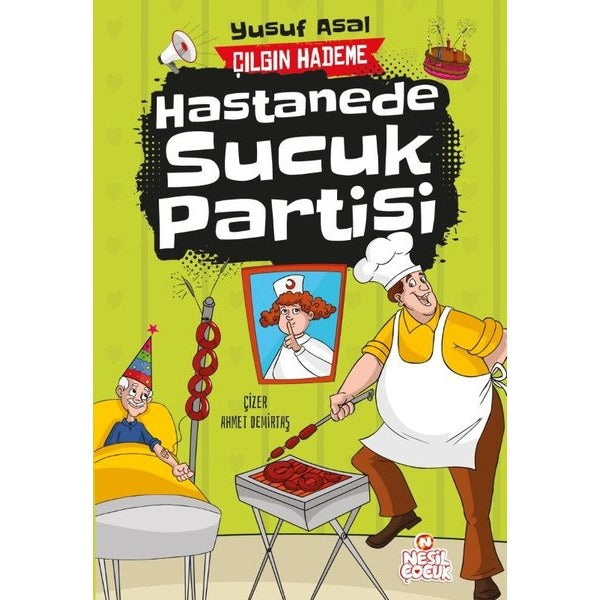 Hastanede Sucuk Partisi