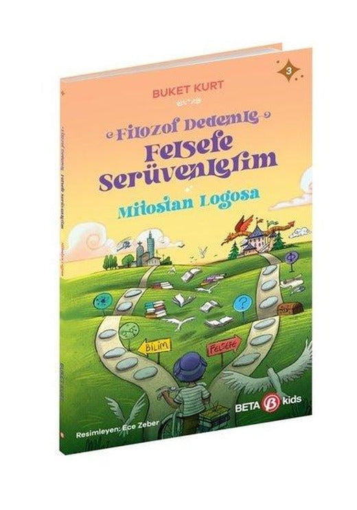 Mitos'tan Logos'a - Filozof Dedemle Felsefe Serüvenlerim | Beta Kids (İnce Kapak)