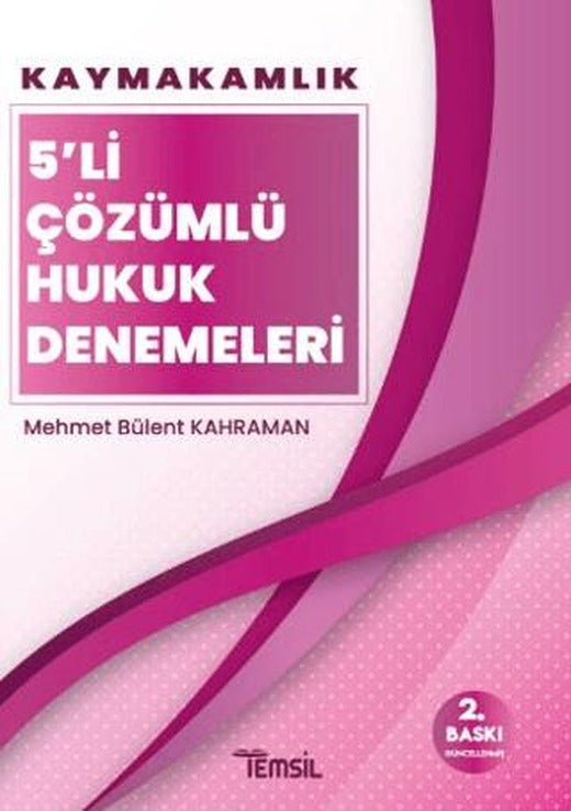 Kaymakamlık 5’li Çözümlü Hukuk Denemeleri | Temsil Kitap (Ciltsiz)