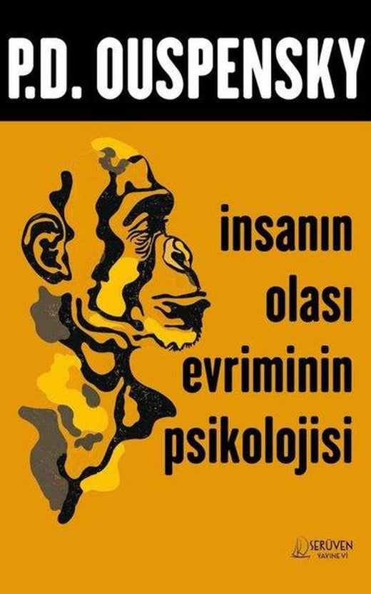 İnsanın Olası Evriminin Psikolojisi | Serüven Yayınevi (İnce Kapak)
