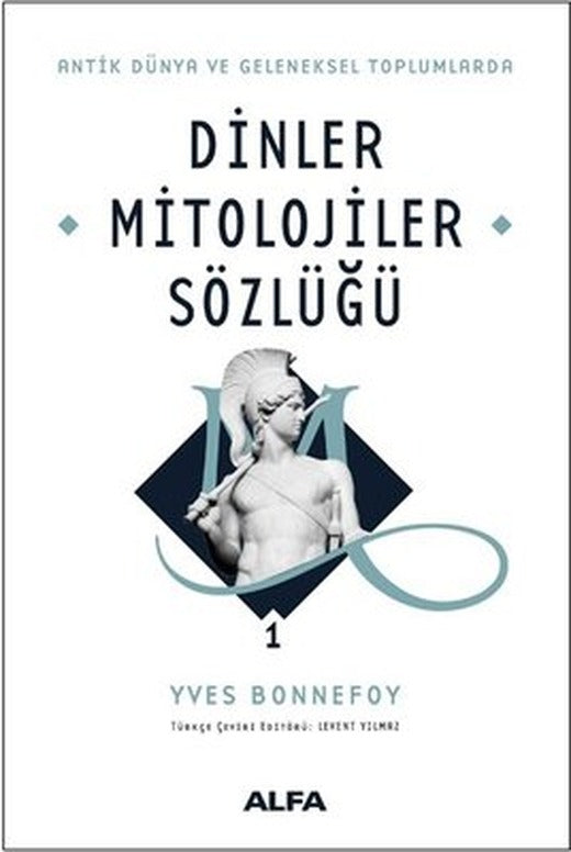 Dinler Mitolojiler Sözlüğü 1 | Alfa Yayınları