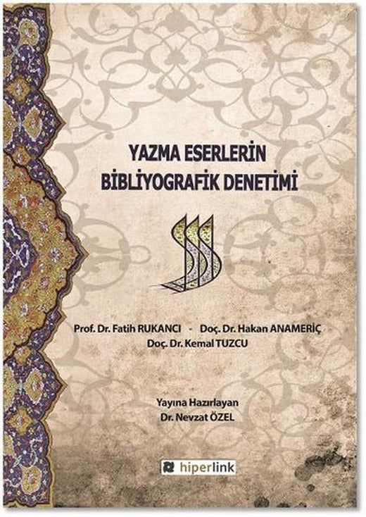 Yazma Eserlerin Bibliyografik Denetimi | Hiperlink (İnce Kapak)