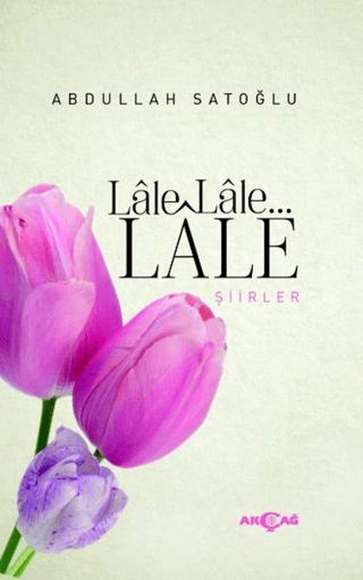 Lale Lale Lale Şiirler