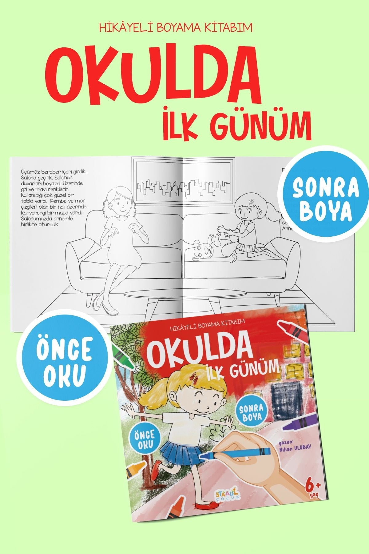Hikayeli Boyama Kitabım - Okulda İlk Günüm