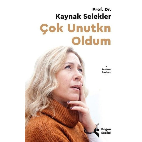 Çok Unutkn Oldum | Doğan Solibri (İnce Kapak)