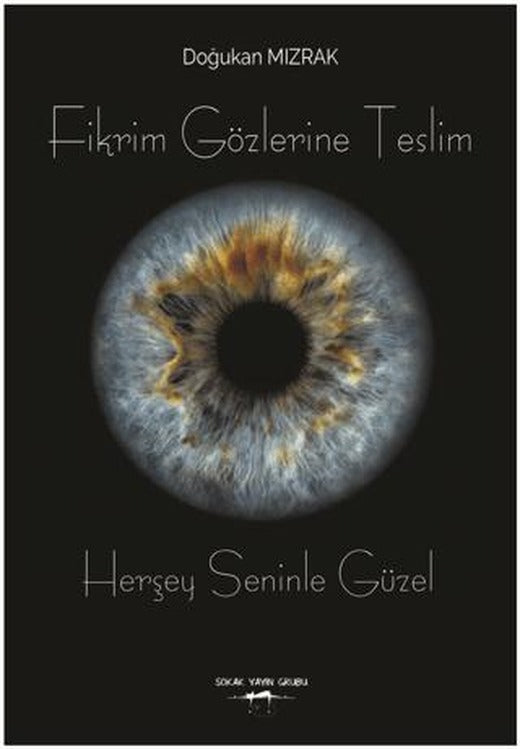 Fikrim Gözlerine Teslim 2