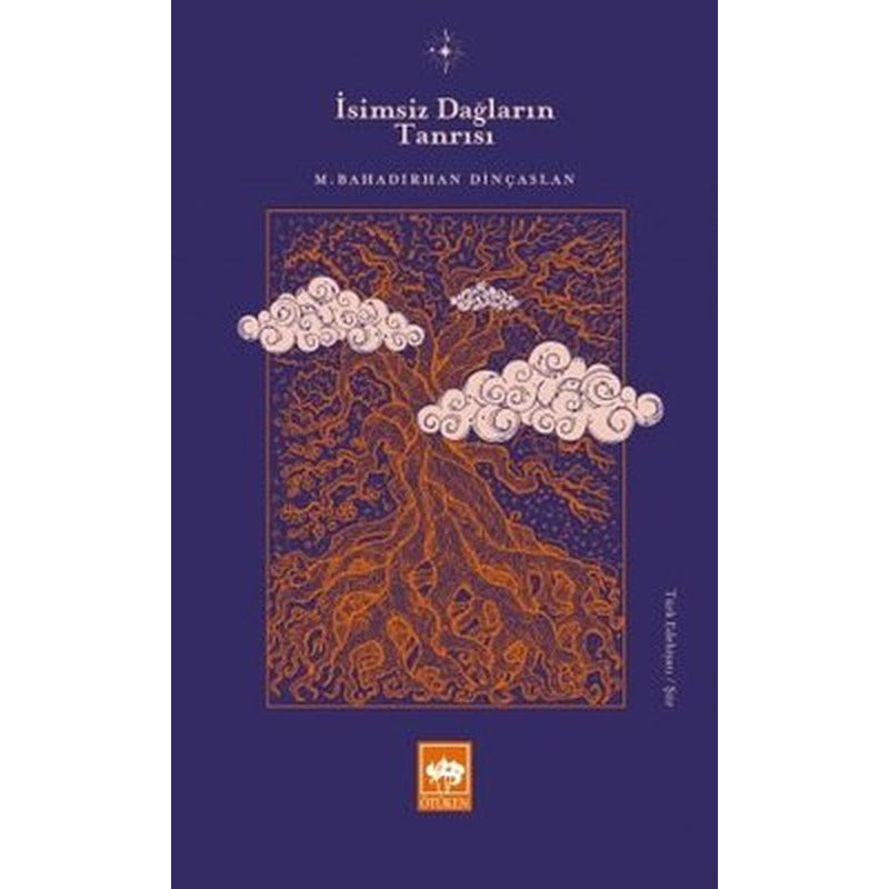 İsimsiz Dağların Tanrısı | Ötüken Neşriyat Yayınları