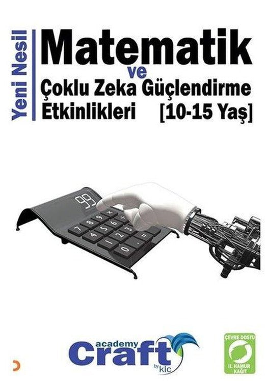 Yeni Nesil Matematik ve Çoklu Zeka Güçlendirme Etkinlikleri 10 - 15 Yaş | Cinius (İnce Kapak)
