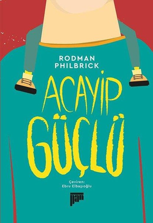 Acayip Güçlü | Pan Yayıncılık (İnce Kapak)