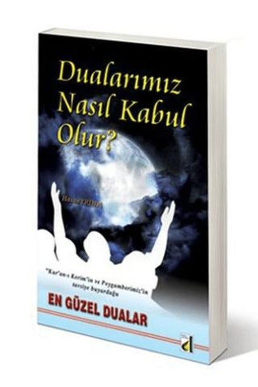 Dualarımız Nasıl Kabul Olur? | Damla Yayınevi (Ciltsiz)