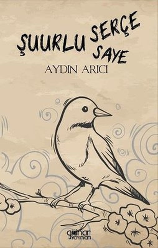 Şuurlu Serçe Şuurun Sayesi | Gülnar Yayınları (İnce Kapak)