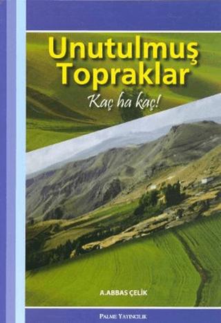 Unutulmuş Topraklar | Palme Yayıncılık (Ciltsiz)  - Resim 1