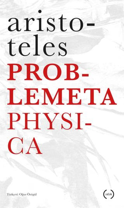 Problemeta Physica | Islık Yayınları (Ciltsiz)
