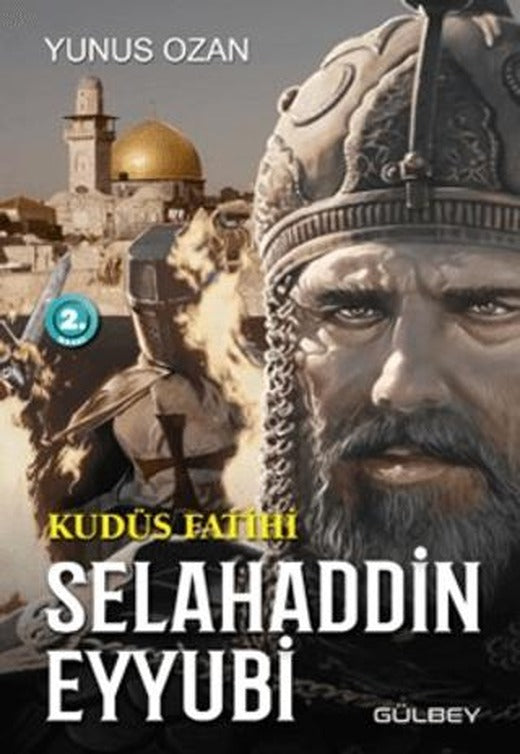 Kudüs Fatihi Selahaddin Eyyubi