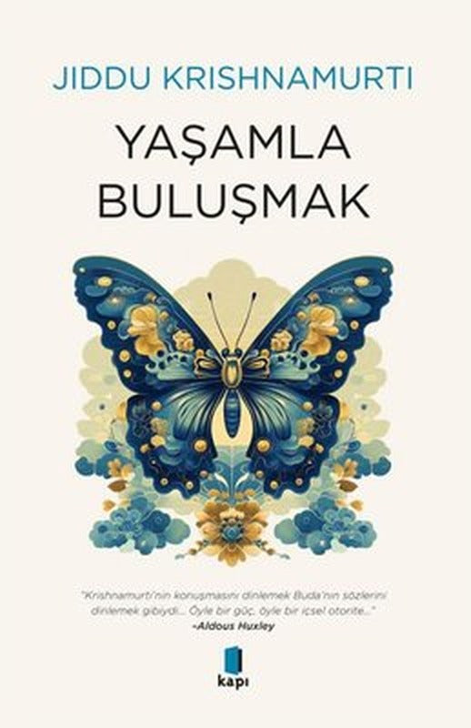 Yaşamla Buluşmak | Kapı Yayınları (İnce Kapak)
