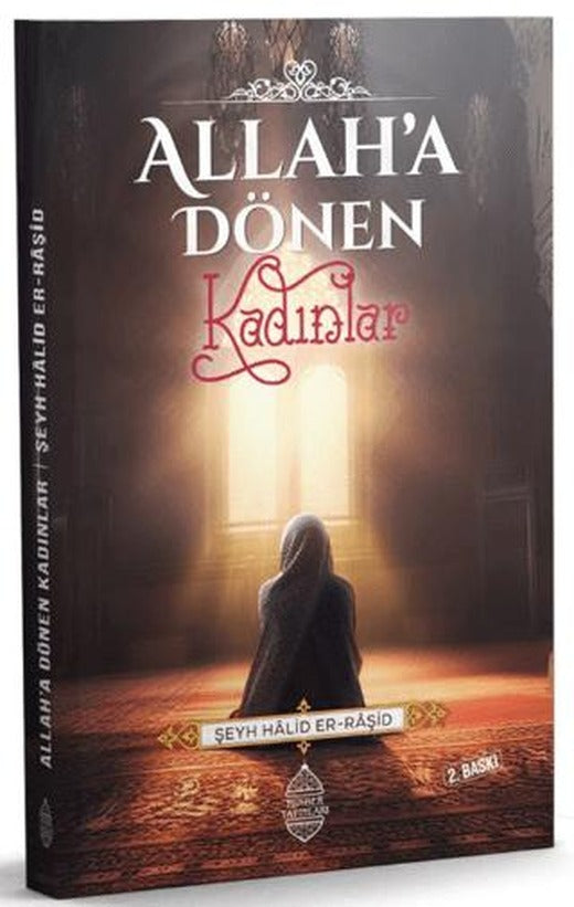 Allah’a Dönen Kadınlar | Minber Yayınları (Ciltsiz)